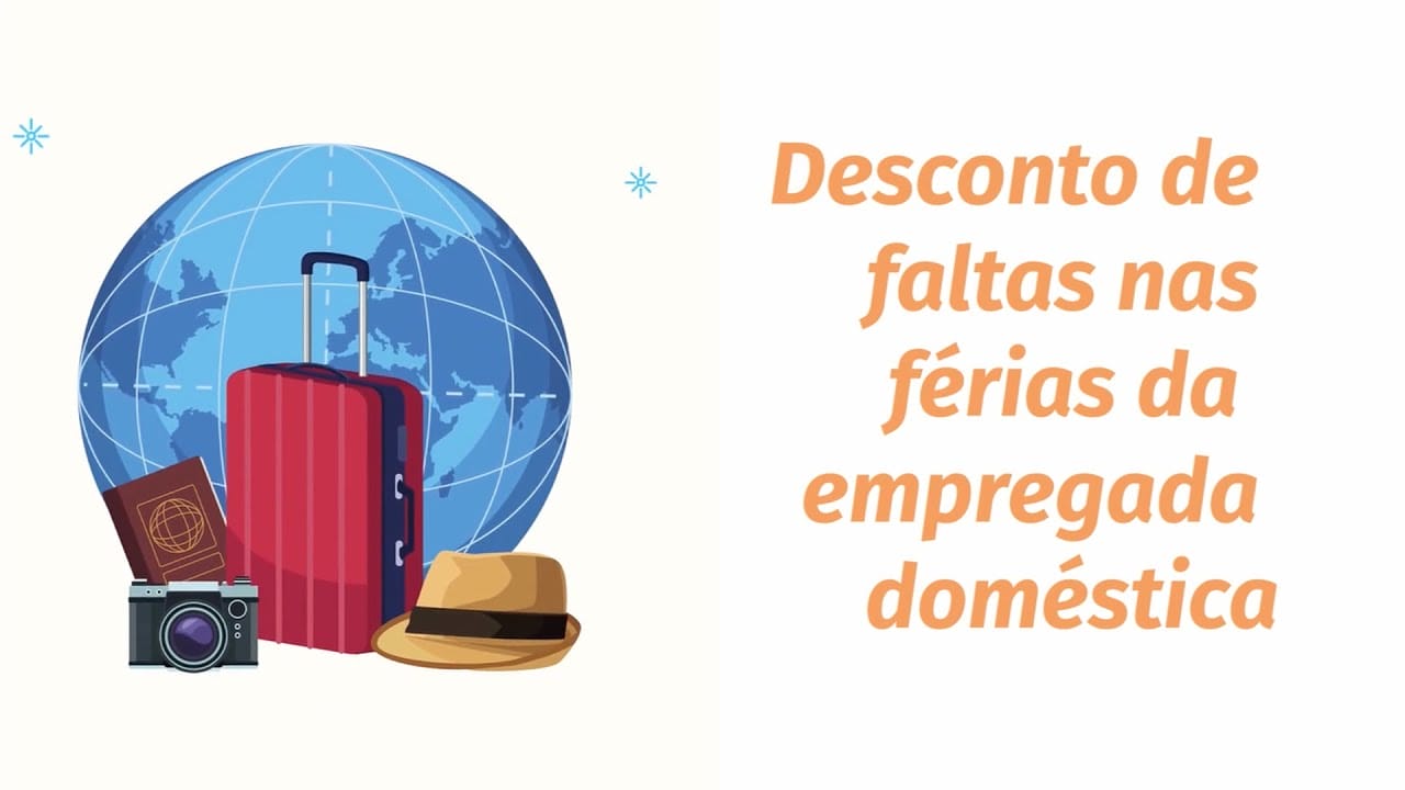 Pode-se Descontar Faltas Nas Férias Da Empregada Doméstica?