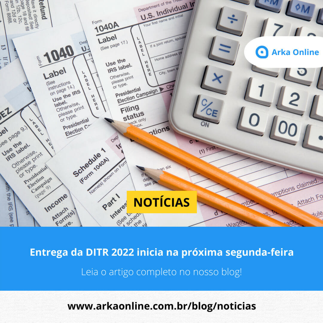 Entrega da DITR 2022 inicia na próxima segunda-feira