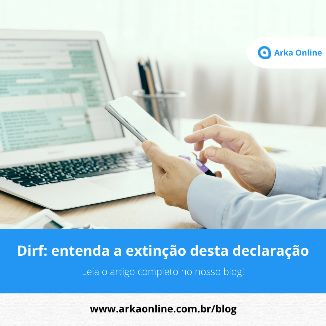 Dirf: entenda a extinção desta declaração