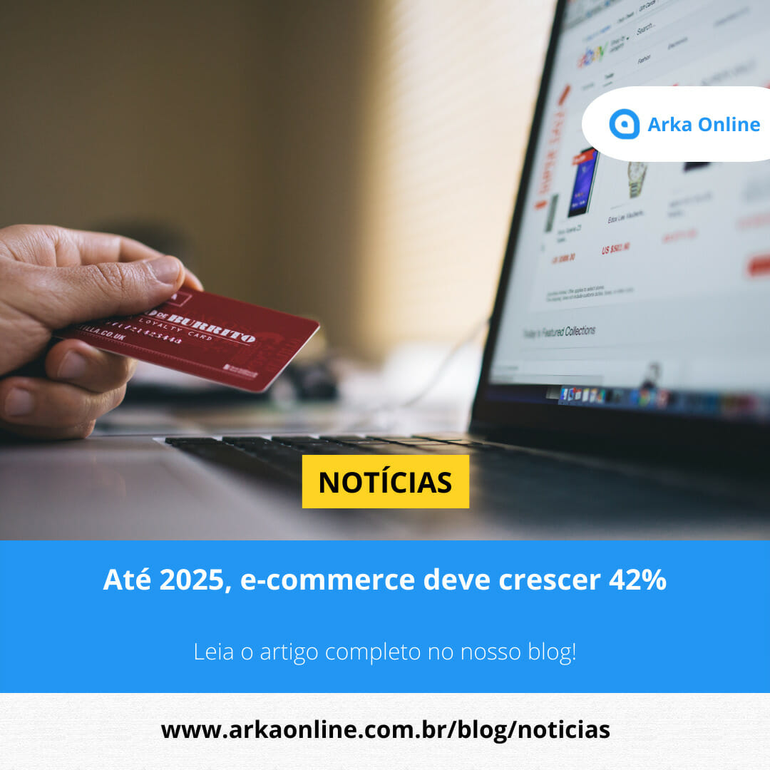 Até 2025, e-commerce deve crescer 42%
