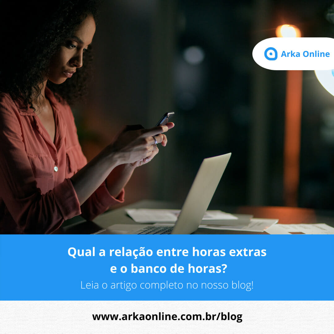 Qual a relação entre horas extras e o banco de horas?