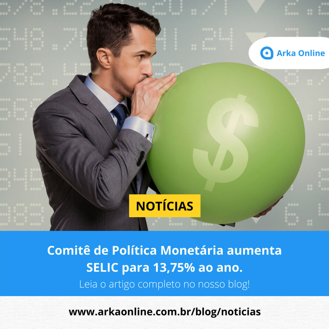 Comitê de Política Monetária aumenta SELIC para 13,75% ao ano