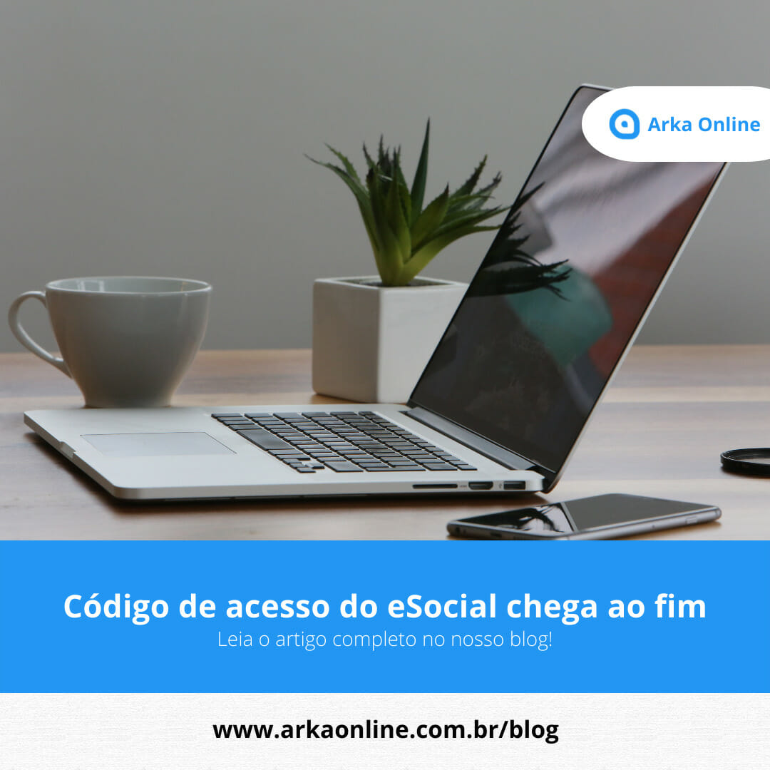 Código de acesso do eSocial chega ao fim
