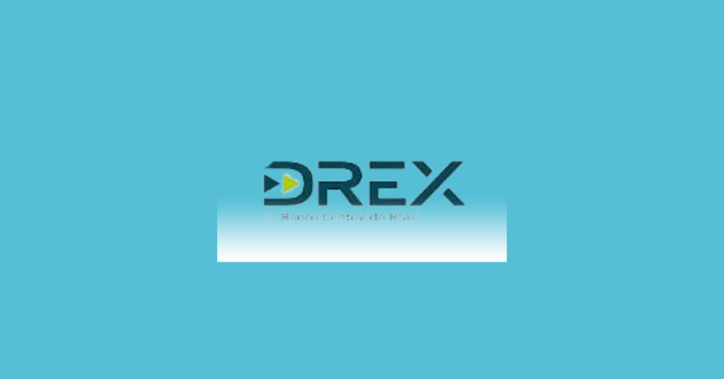 Drex A Nova Moeda Digital Brasileira