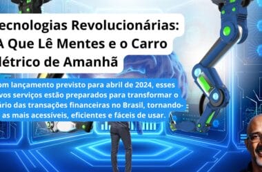 Tecnologia Revolucionária: IA Que Lê Mentes e o Carro Elétrico de Amanhã